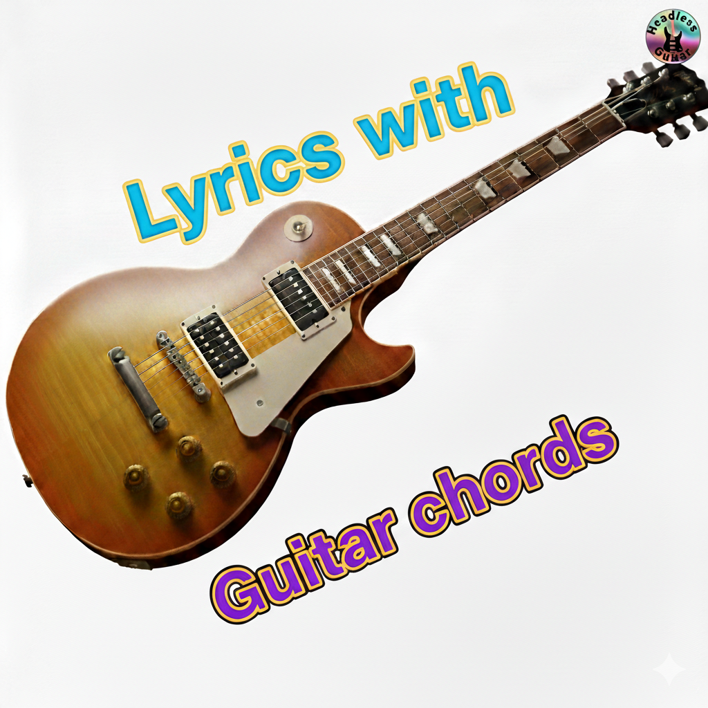Song Lyrics With Guitar Chords